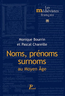 Noms, surnoms, prénoms au Moyen Âge