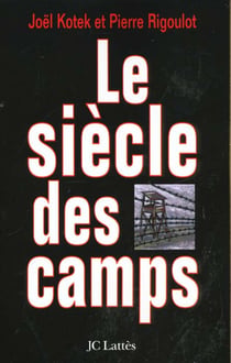 Le siècle des camps