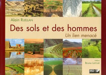 Des sols et des hommes : Un lien menacé.