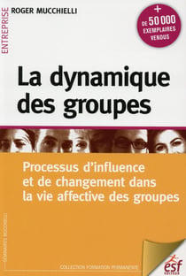 La Dynamique De Groupe