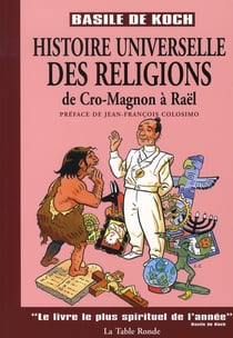 Histoire universelle des religions de cro-magnon a raël