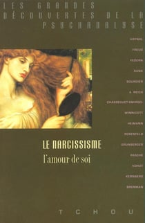 Le narcissisme - l'amour de soi