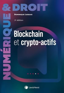 Blockchain et crypto-actifs (3e édition)