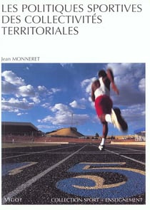 LES POLITIQUES SPORTIVES DES COLLECTIVITES TERRITORIALES.