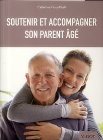 Soutenir Et Accompagner Son Parent Age