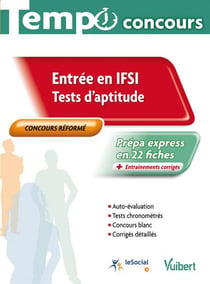 Concours IFSI - Tests d'aptitude - Ecrit - Tempo - L'essentiel en fiches : Infirmier - Concours réformé