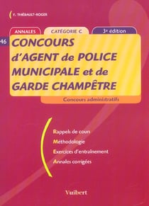 Concours d'agent de police municipale et de garde champetre - 3e edition