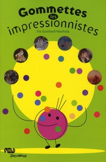 Gommettes les Impressionnistes