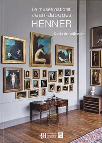 Le musée Jean-Jacques Henner - guide des collections