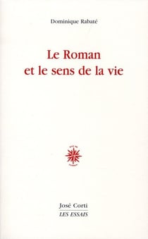 Le roman et le sens de la vie