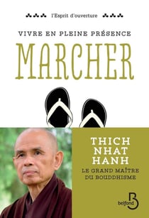 Vivre en pleine conscience - marcher