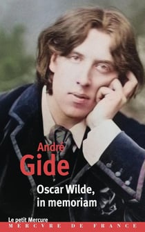 Oscar Wilde : In Memoriam, le «De Profundis»