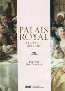 Palais royal - à la table des rois