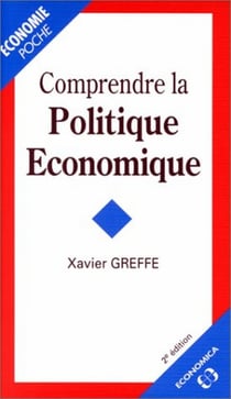COMPRENDRE LA POLITIQUE ECONOMIQUE