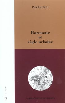 Harmonie et règle urbaine