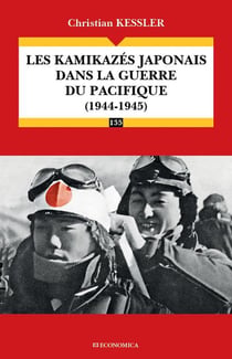 Les kamikazés japonais dans la guerre du Pacifique (1944-1945)