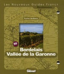 GUIDE FRANCK Tome 58 : Bordelais, vallée de la Garonne