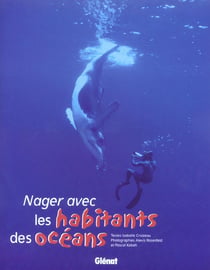 Nager avec les habitants des oceans