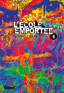 L'école emportée Tome 4