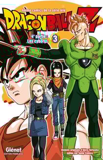 Dragon Ball Z - cycle 4 - les cyborgs Tome 3