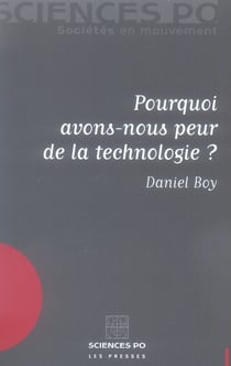 Pourquoi avons-nous peur de la technologie ?