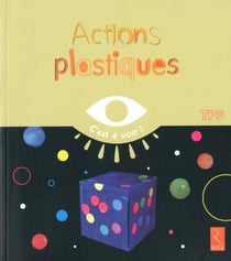 Actions plastiques - TPS