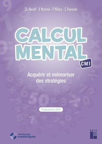 Calcul mental - CM1 - Acquérir et mémoriser des stratégies