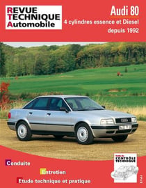 Revue technique automobile n.556.2 : Audi 80 4 cyl. ess. & diesel (92-94)