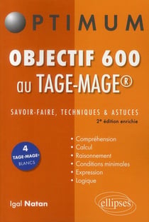Objectif 600 au TAGE-MAGE - savoir-faire, techniques & astuces (2e édition)