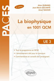 Ue3 - la biophysique en 1001 qcm - 2e edition