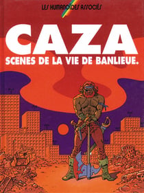 Scènes de la vie de banlieue Tome 1