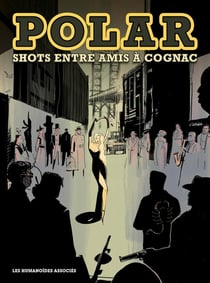 Polar - shots entre amis à Cognac
