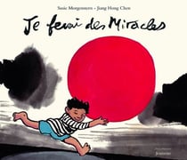Je ferai des miracles