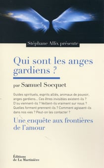 Qui sont les anges gardiens ?