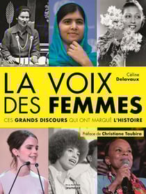 La voix des femmes - ces grands discours qui ont marqué l'histoire
