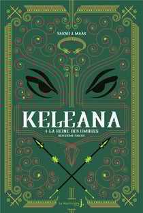 Keleana Tome 4 : la reine des ombres deuxième partie