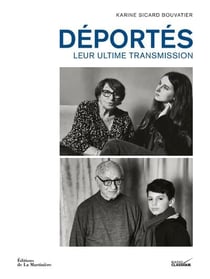 Déportés : leur ultime transmission