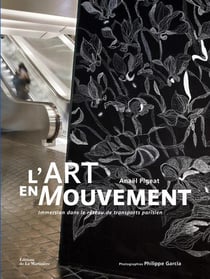 L'art en mouvement : immersion dans le réseau de transport parisien