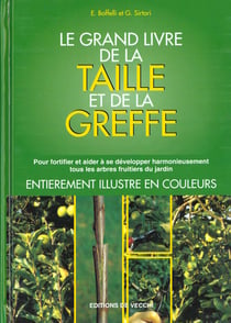 Le grand livre de la taille et de la greffe