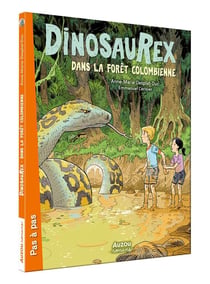 Dinosaurex Tome 2 : dans la forêt colombienne