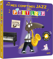P'tit Loup : mes comptines jazz