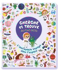 Cherche et trouve des tout-petits : l'incroyable voyage dans l'espace