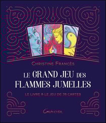 Le grand jeu des flammes jumelles - le livre & le jeu de 78 cartes