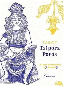 Tarot Tsipora Poros - le tarot de Marseille aux féminins