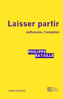 Laisser partir : Euthanasie, l'exception