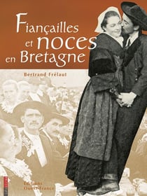 Fiançailles et noces en bretagne