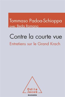 Contre la courte vue - entretiens sur le Grand Krach
