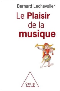 Le plaisir de la musique - une approche neuropsychologique