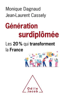 Génération surdiplômée - les 20% qui transforment la France
