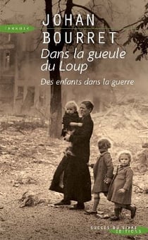 Dans la gueule du loup - des enfants dans la guerre